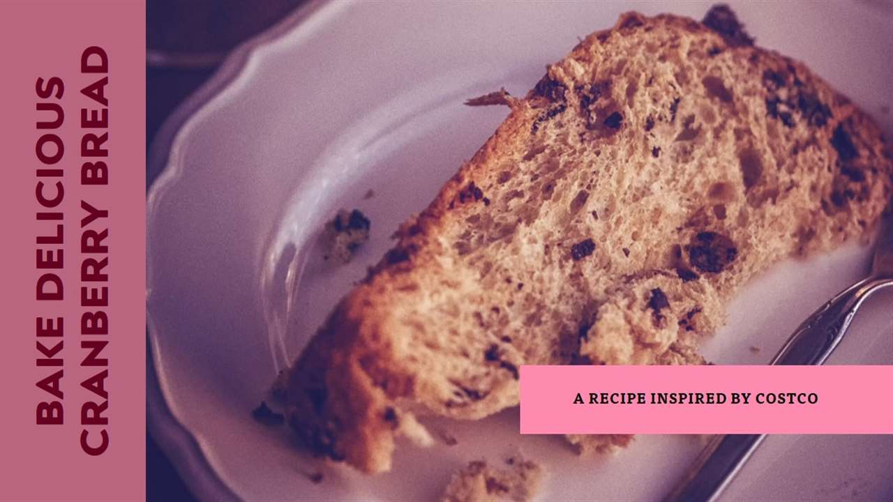 Costco Cranberry Bread Recipe